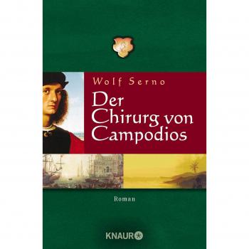 Wolf Serno Der Chirurg Von Campodios