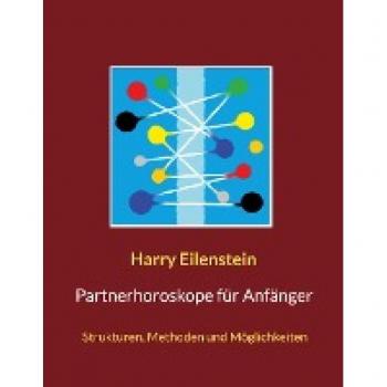 Partnerhoroskope für Anfänger: Strukturen, Methoden und Möglichkeiten