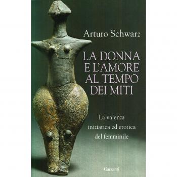 La Donna e l'Amore al Tempo dei Miti
