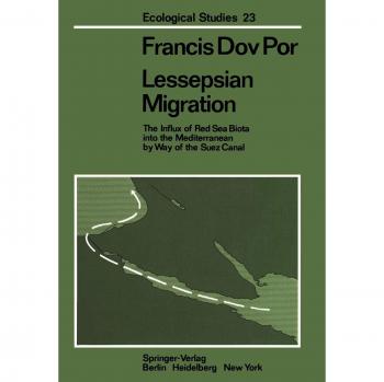 Lessepsian Migration: The Influx of Red Sea Biota into the Mediterranean by Way of the Suez Canal