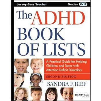 The ADHD Book of Lists A Practical Guide for Helping Children a... 9781118937754
