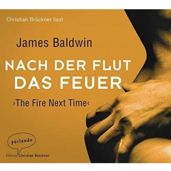 Nach der Flut das Feuer