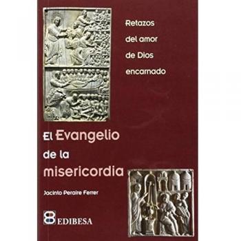 El Evangelio de la misericordia
