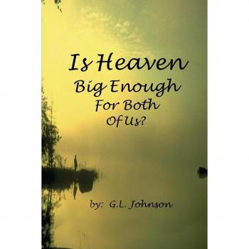 Is Heaven Big Enough pour Deux?