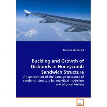 Buckling and Growth of Disbonds in Honeycomb Sandwich Structure