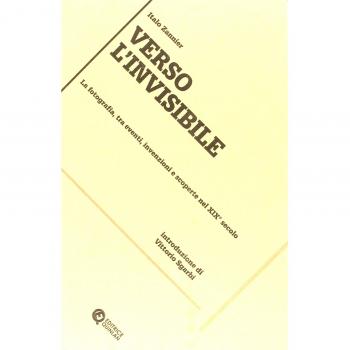 Verso l'invisibile. La fotografia, tra eventi, invenzioni e scoperte nel XIX secolo
