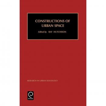 Constructions of Urban Space