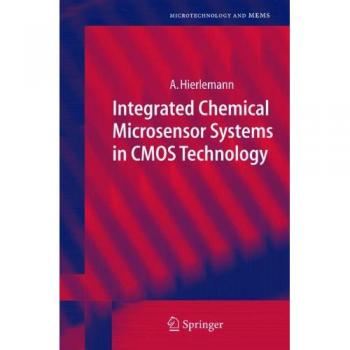 Integrated Chemical Microsensor Systems in CMOS Technology (Microtechnology and MEMS)