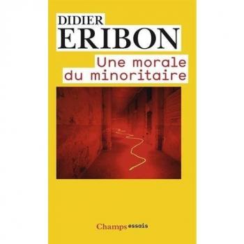Une Morale Du Minoritaire
