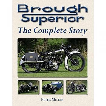 Brough Superior : The Complete Story