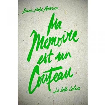 Ma mémoire est un couteau