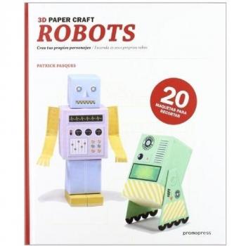 ROBOTS

CREA TUS PROPIOS PERSONAJES