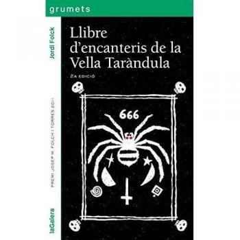 Llibre d'encanteris de la Vella Taràndula (Tapa blanda).