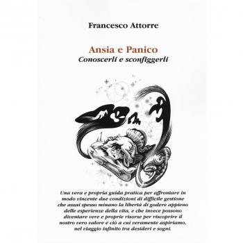 Ansia e panico. Conoscerli e sconfiggerli