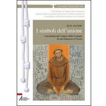 I simboli dell'unione. Una lettura del Cantico delle Creature di ...