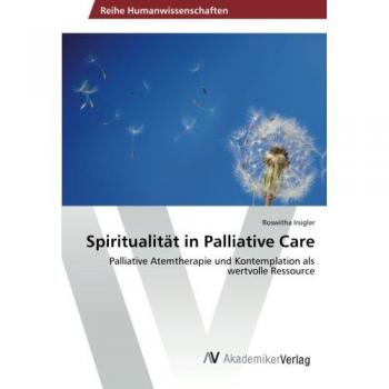 Spiritualität in Palliative Care