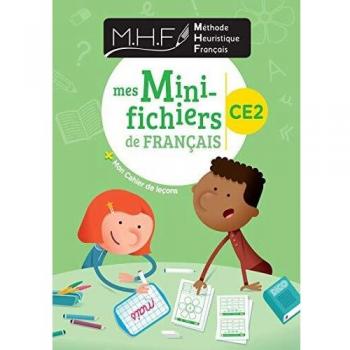 Méthode heuristique français CE2: Mes mini-fichiers de français + mon cahier de leçons (MHF)