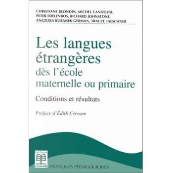 Les langues étrangères dès l'école maternelle ou primaire. Conditions et résultats