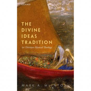 The Divine Ideas Tradition in Christian Mystical Theology