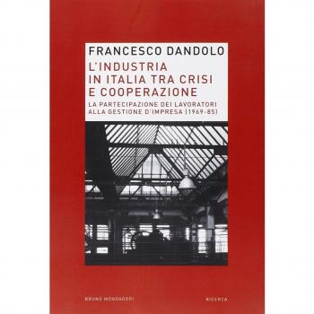 L'industria italiana tra crisi e cooperazione. La partecipazione dei lavoratori alla gestione d'impresa