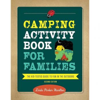 National Geographic Camping Activity For Families, Linda Parker Hamilton, Publisher