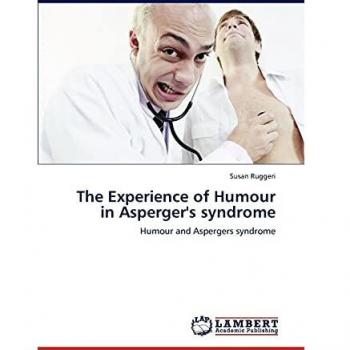 The Experience of Humour in Asperger's syndrome