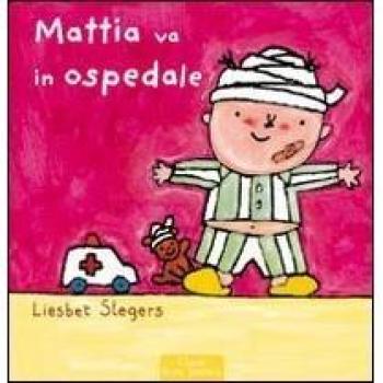 Mattia va all'ospedale