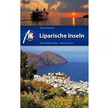Liparische Inseln: Reiseführer mit vielen praktischen Tipps.