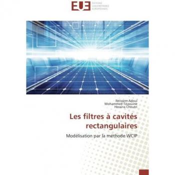 Adoui, Ibtissem: Les filtres à cavités rectangulaires