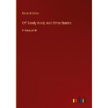 Off Sandy Hook; And Other Stories: in large print