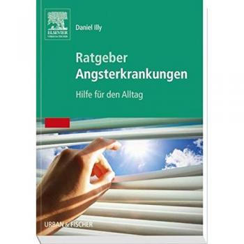Illy, Daniel: Ratgeber Angsterkrankungen