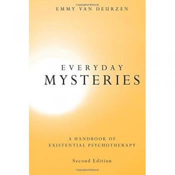 Everyday Mysteries: Handbook of Existential Psychotherapy