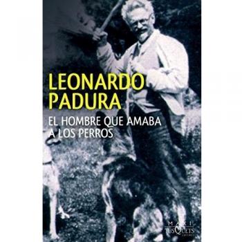 EL HOMBRE QUE AMABA A LOS PERROS