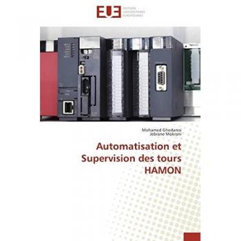 Ghedamsi, Mohamed: Automatisation et Supervision des tours HAMON