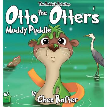 Otto The Otter's Muddy Puddle: childrens picture book about the environment