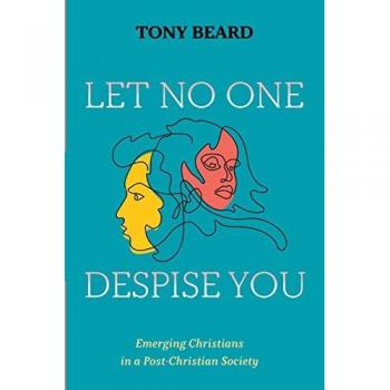 Let No One Despise You: Emerging Christians in a Post-Christian Society