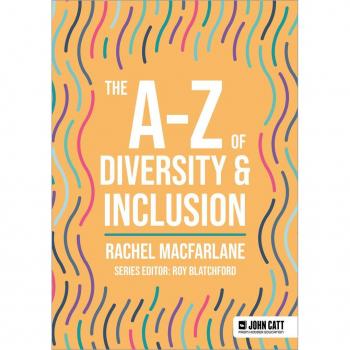 Rachel Macfarlane The A-Z of Diversity & Inclusion