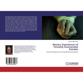 Reentry Experiences of Formerly Incarcerated Females