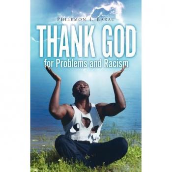 Thank god for problems and racism paperback