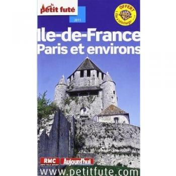 Petit Futé Ile-de-France Paris et environs