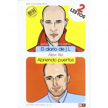 El diario de JL & Abriendo puertas: Los diarios completos de JL