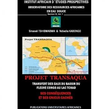 Projet Transaqua : Transfert des Eaux du Bassin du fleuve Congo au lac Tchad