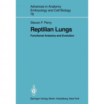 Reptilian Lungs: Functional Anatomy and Evolution