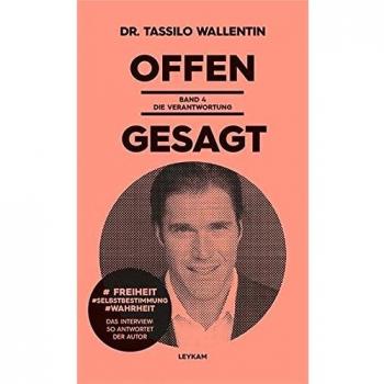 Tassilo Wallentin Offen Gesagt Band 4