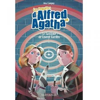 Les enquêtes d'Alfred et Agatha, Tome 6 : Le fantôme de Covent Garden