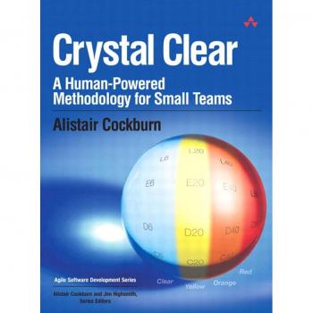 Vitalsource Technologies, Inc. CRYSTAL CLEAR: A HUMAN-POWERED METHODOLOGY FOR SMALL TEAMS