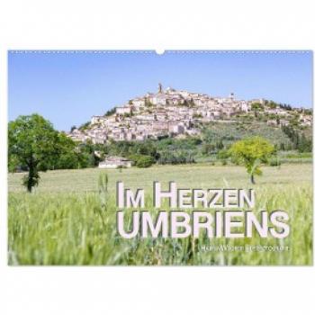 Im Herzen Umbriens (Wandkalender 2024 DIN A2 quer) CALVENDO Monatskalender