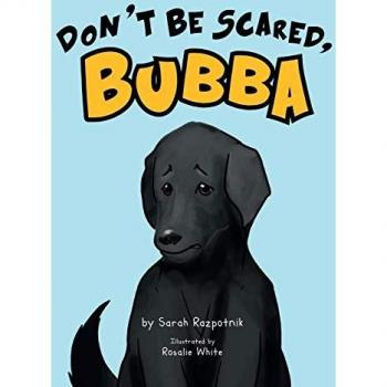 Don't Be Scared, Bubba
