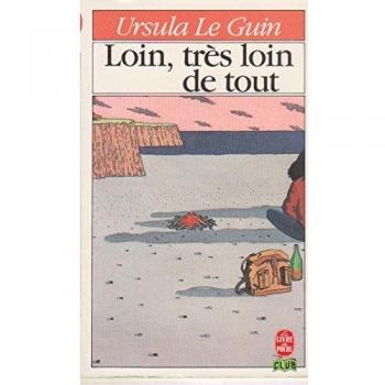 LOIN, TRES LOIN DE TOUT