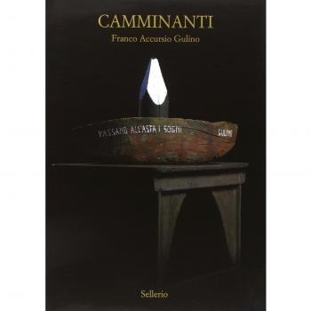 Camminanti. Catalogo della mostra